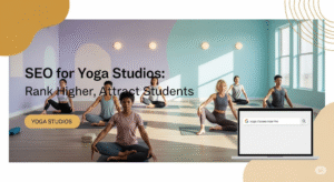 Seo For Yoga Studios
